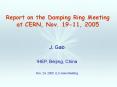 Report on the Damping Ring Meeting at CERN, Nov. 19-11, 2005 PowerPoint PPT Presentation