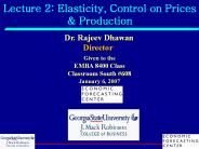 Lecture 2: Elasticity, Control on Prices