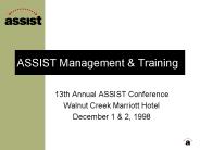 ASSIST Management