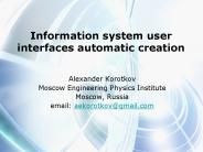 Information system user interfaces automatic creation
