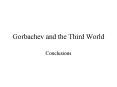 Gorbachev and the Third World PowerPoint PPT Presentation