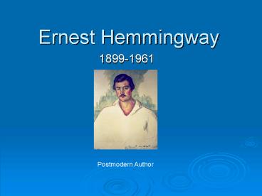 Ernest Hemmingway