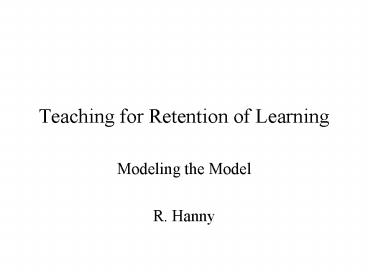 Teaching for Retention of Learning
