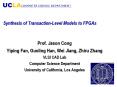Synthesis of Transaction-Level Models to FPGAs PowerPoint PPT Presentation