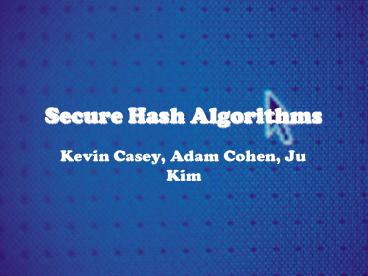 Secure Hash Algorithms
