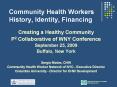 Community%20Health%20Workers%20History,%20Identity,%20Financing PowerPoint PPT Presentation