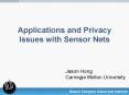 Applications and Privacy Issues with Sensor Nets PowerPoint PPT Presentation