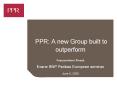 PPR: A new Group built to outperform PowerPoint PPT Presentation