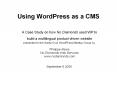 Using WordPress as a CMS PowerPoint PPT Presentation