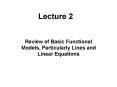 Review of Basic Functional Models, Particularly Lines and Linear Equations PowerPoint PPT Presentation