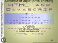 Concepts of Algorithmic Thinking HTML and Javascript: Working together to add interactivity and resp PowerPoint PPT Presentation