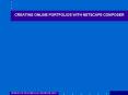 CREATING ONLINE PORTFOLIOS WITH NETSCAPE COMPOSER PowerPoint PPT Presentation