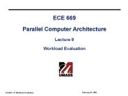 ECE 669 Parallel Computer Architecture Lecture 9 Workload Evaluation