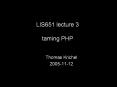 LIS651 lecture 3 taming PHP PowerPoint PPT Presentation