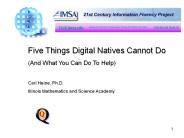 Five Things Digital Natives Cannot Do