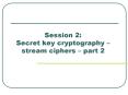 Session 2: Secret key cryptography  PowerPoint PPT Presentation