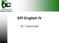 EPI English IV PowerPoint PPT Presentation
