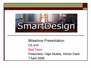Milestone Presentation