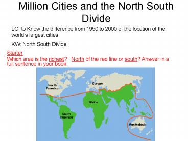 Million Cities and the North South Divide