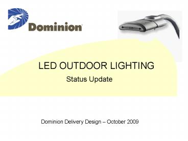 LED OUTDOOR LIGHTING