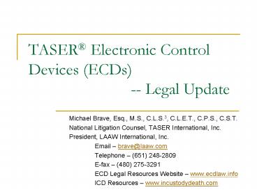 TASER Electronic Control Devices ECDs Legal Update