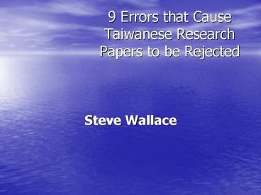 9 Errors that Cause Taiwanese Research Papers to be Rejected