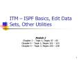 ITM ISPF Basics, Edit Data Sets, Other Utilities PowerPoint PPT Presentation