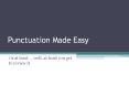 Punctuation Made Easy PowerPoint PPT Presentation