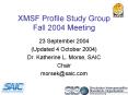 XMSF Profile Study Group Fall 2004 Meeting PowerPoint PPT Presentation