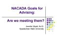 NACADA Goals for Advising: Are we meeting them PowerPoint PPT Presentation