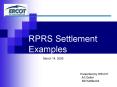 RPRS Settlement Examples PowerPoint PPT Presentation