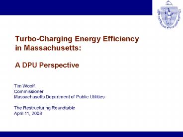 Turbo-Charging Energy Efficiency in Massachusetts: A DPU Perspective