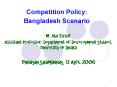 Competition Policy: Bangladesh Scenario PowerPoint PPT Presentation