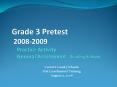 Grade 3 Pretest 20082009 Practice Activity General Assessment Reading PowerPoint PPT Presentation