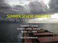 SUMMER SEVERE WEATHER PowerPoint PPT Presentation