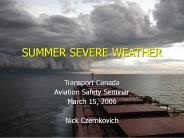 SUMMER SEVERE WEATHER