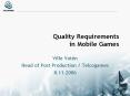 Quality Requirements in Mobile Games PowerPoint PPT Presentation