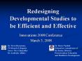Redesigning Developmental Studies to be Efficient and Effective PowerPoint PPT Presentation