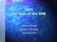 2001 The Year of the SME PowerPoint PPT Presentation