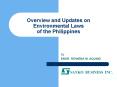 Overview and Updates on Environmental Laws of the Philippines PowerPoint PPT Presentation