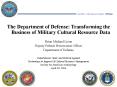 The Department of Defense: Transforming the Business of Military Cultural Resource Data PowerPoint PPT Presentation