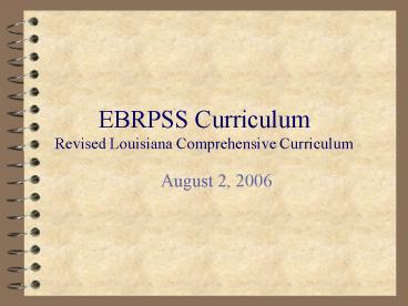 EBRPSS Curriculum Revised Louisiana Comprehensive Curriculum