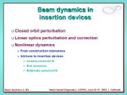 Beam dynamics in insertion devices