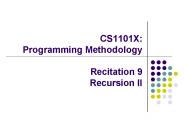 CS1101X: Programming Methodology Recitation 9 Recursion II