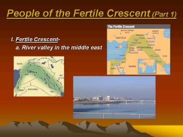 People of the Fertile Crescent Part 1