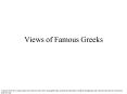 Views of Famous Greeks PowerPoint PPT Presentation