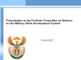 Presentation%20to%20the%20Portfolio%20Committee%20on%20Defence%20on%20the%20Military%20Skills%20Development%20System PowerPoint PPT Presentation