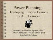 Power Planning: Developing Effective Lessons for ALL Learners
