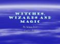 Witches, Wizards and magic PowerPoint PPT Presentation