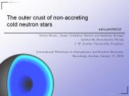 The outer crust of non-accreeting neutron stars